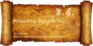 Mikschik Gellén névjegykártya